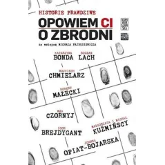 HISTORIE PRAWDZIWE OPOWIEM CI O ZBRODNI - Skarpa Warszawska