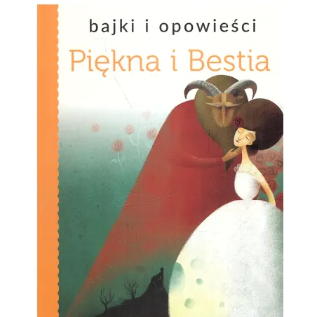 PIĘKNA I BESTIA BAJKI I OPOWIEŚCI - Olesiejuk