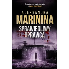 SPRAWIEDLIWY OPRAWCA Aleksandra Marinina - Czwarta Strona
