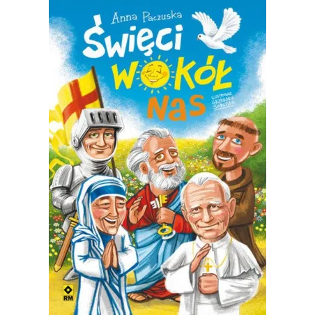 Święci Wokół Nas Święci Wokół Nas