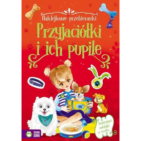 NAKLEJKOWE PRZEBIERANKI PRZYJACIÓŁKI I ICH PUPILE - Zielona Sowa
