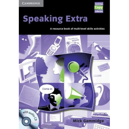 SPEAKING EXTRA RESOURCE BOOK + CD Mick Gammidge - Cambridge University Press