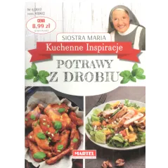 KUCHENNE INSPIRACJE POTRAWY Z DROBIU - Martel