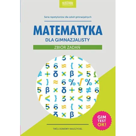 MATEMATYKA DLA GIMNAZJALISTY ZBIÓR ZADAŃ OLDSCHOOL STARA DOBRA SZKOŁA Adam Konstantynowicz - Lingo