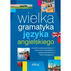 WIELKA GRAMATYKA JĘZYKA ANGIELSKIEGO Jacek Paciorek - Greg