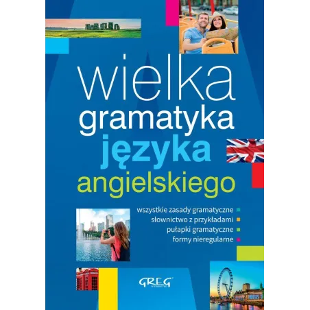 WIELKA GRAMATYKA JĘZYKA ANGIELSKIEGO Jacek Paciorek - Greg