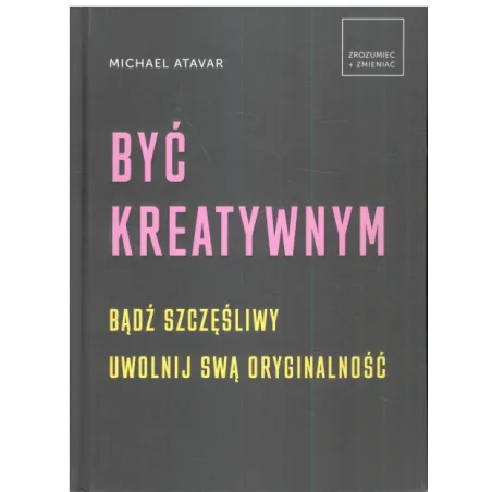 Być Kreatywnym Być Kreatywnym