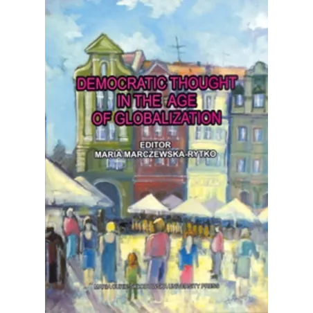 Democratic Thought In The Age Of Globalization Democratic Thought In The Age Of Globalization