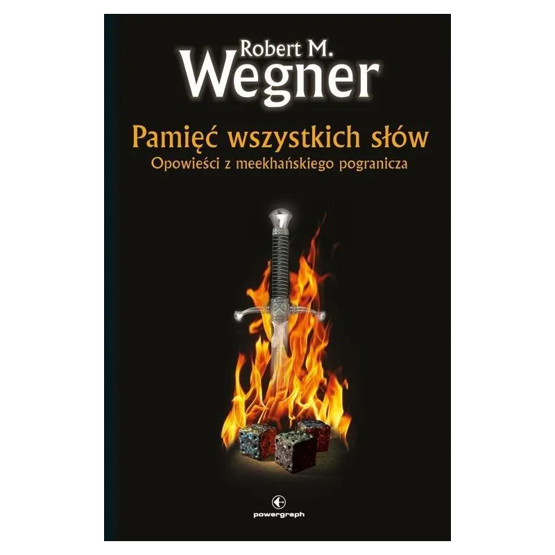 PAMIĘĆ WSZYSTKICH SŁÓW Robert. M Wegner - Powergraph