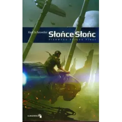SŁOŃCE SŁOŃC Karl Schroeder - ArsMachina