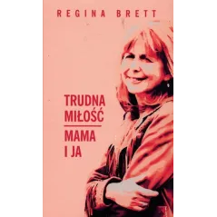 TRUDNA MIŁOŚĆ MAMA I JA - Insignis