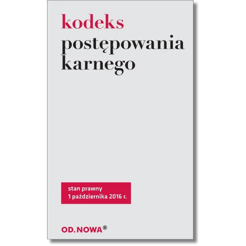 KODEKS POSTĘPOWANIA KARNEGO - C.H. Beck