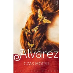 CZAS MOTYLI Julia Alvarez - Black Publishing