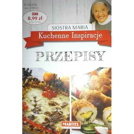 KUCHENNE INSPIRACJE PRZEPISY Maria Goretti Guziak - Martel