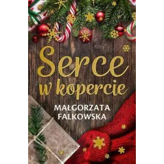 SERCE W KOPERCIE Małgorzata Falkowska - Skarpa Warszawska