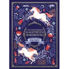 STOWARZYSZENIE MAGICZNYCH JEDNOROŻCÓW 7+ - K.E.Liber
