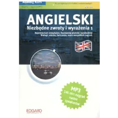 ANGIELSKI NIEZBĘDNE ZWROTY I WYRAŻENIA 1 - Edgard