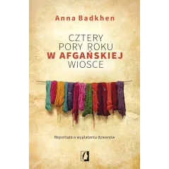CZTERY PORY ROKU W AFGAŃSKIEJ WIOSCE - Kobiece