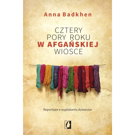 CZTERY PORY ROKU W AFGAŃSKIEJ WIOSCE - Kobiece