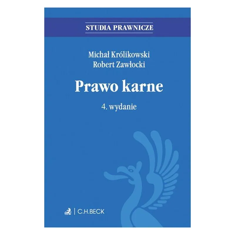 PRAWO KARNE Michał Królikowski, Robert Zawłocki - C.H. Beck
