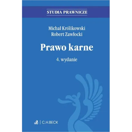 PRAWO KARNE Michał Królikowski, Robert Zawłocki - C.H. Beck