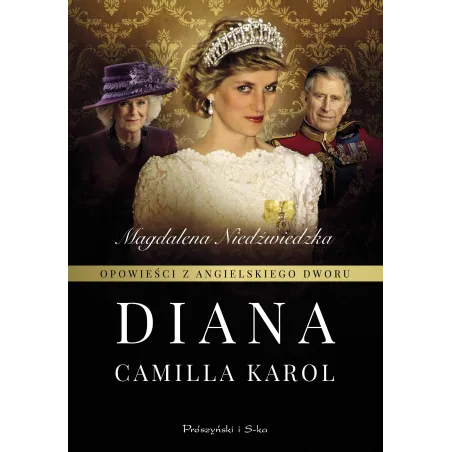 Diana Opowieści Z Angielskiego Dworu Diana Opowieści Z Angielskiego Dworu