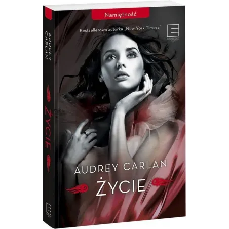 ŻYCIE NAMIĘTNOŚĆ Audrey Carlan - Edipresse Książki