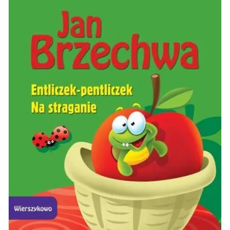 WIERSZYKOWO ENTLICZEK-PENTLICZEK NA STRAGANIE Jan Brzechwa - Zielona Sowa