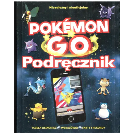 POKEMON GO PODRĘCZNIK - Olesiejuk