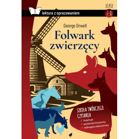 FOLWARK ZWIERZĘCY. LEKTURA Z OPRACOWANIEM - SBM