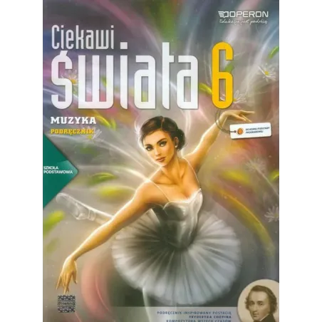 CIEKAWI ŚWIATA 6 MUZYKA PODRĘCZNIK Justyna Górska-Guzik - Operon