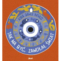 TAK MA BYĆ ZAWOŁAŁ ŚWIAT 6+ Kaia Dahle Nyhus - Debit