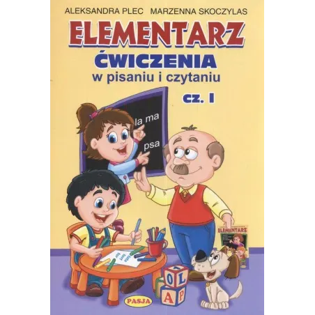 ELEMENTARZ ĆWICZENIA W PISANIU I CZYTANIU 1 Aleksandra Plec, Marzenna Skoczylas - Pasja