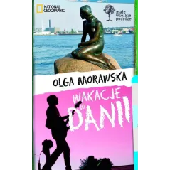 WAKACJE W DANII NATIONAL GEOGRAPHIC Olga Morawska - National Geographic