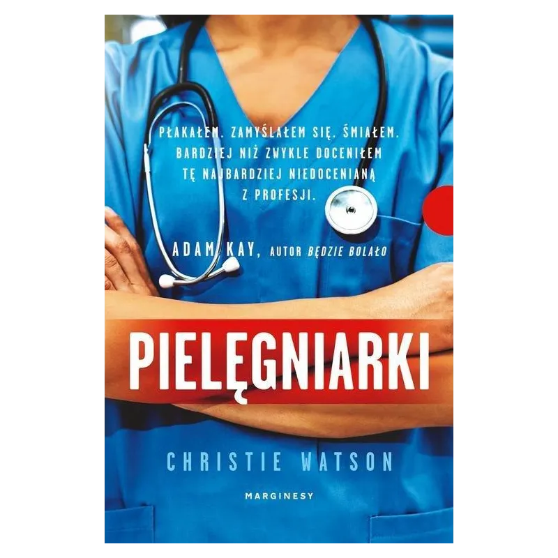 PIELĘGNIARKI. SCENY ZE SZPITALNEGO ŻYCIA - Marginesy