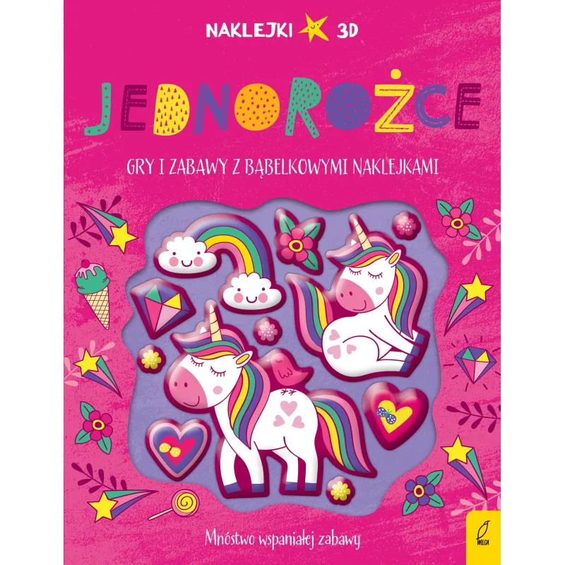 JEDNOROŻCE. GRY I ZABAWY Z BĄBELKOWYMI NAKLEJKAMI - Wilga