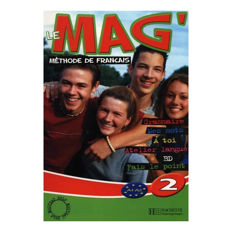 LE MAG 2 PODRĘCZNIK Fabienne Gallon, Celine Himber, Charlotte Rastello - Hachette