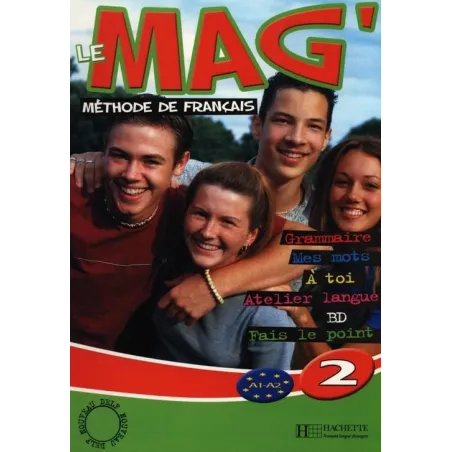 LE MAG 2 PODRĘCZNIK Fabienne Gallon, Celine Himber, Charlotte Rastello - Hachette