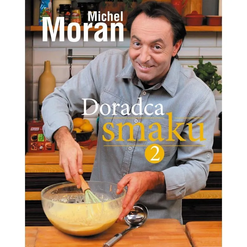 DORADCA SMAKU 2 Michel Moran - Muza