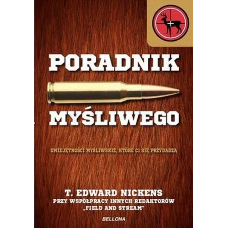 PORADNIK MYŚLIWEGO T. Edward Nickens