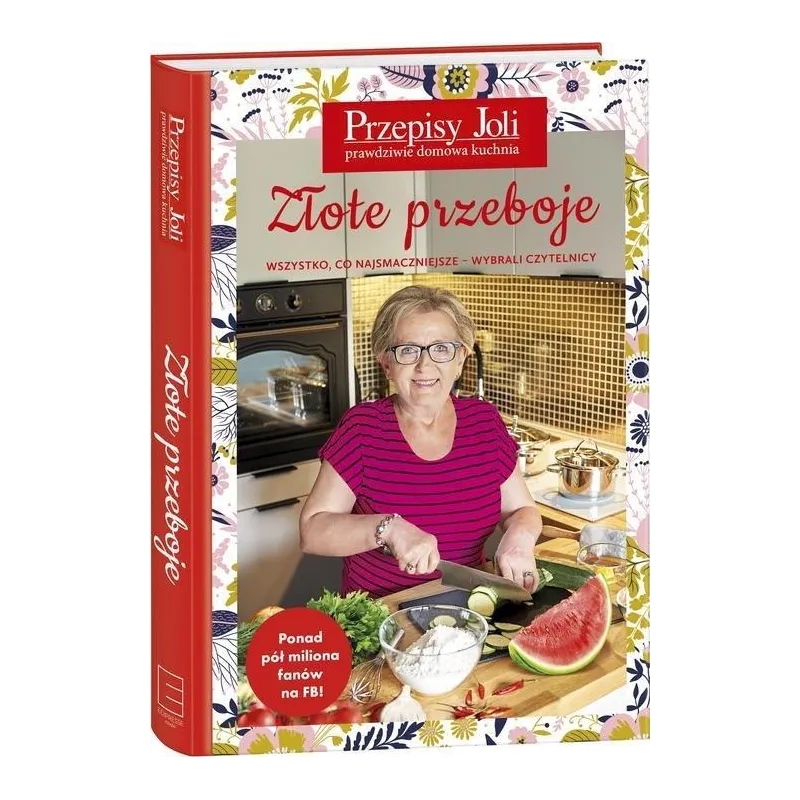 PRZEPISY JOLI ZŁOTE PRZEBOJE WSZYSTKO CO NAJSMACZNIEJSZE Jola Caputa - Edipresse Książki