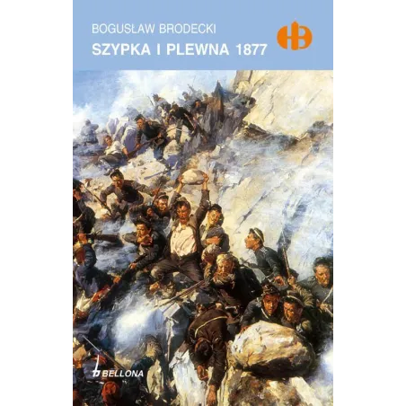 Szypka I Plewna 1877 Szypka I Plewna 1877