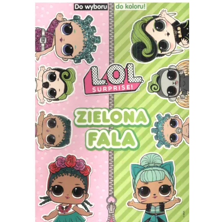 L.o.l. Surprise! Zielona Fala L.o.l. Surprise! Zielona Fala