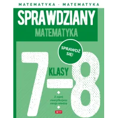 MATEMATYKA. SPRAWDZIANY DLA KLASY 7-8 - Dragon