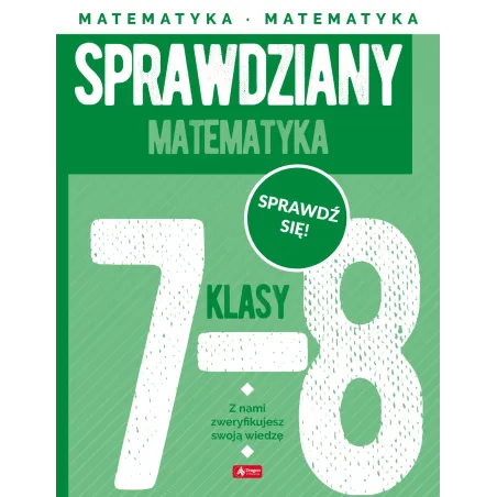MATEMATYKA. SPRAWDZIANY DLA KLASY 7-8 - Dragon