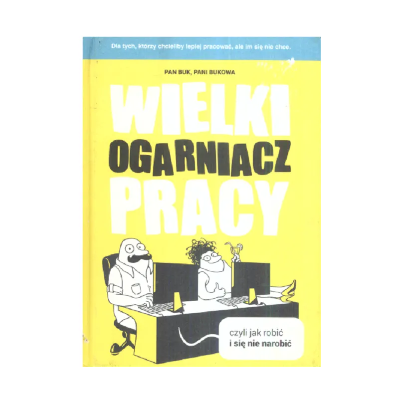 WIELKI OGARNIACZ PRACY Pani Bukowa, Pan Buk - Znak