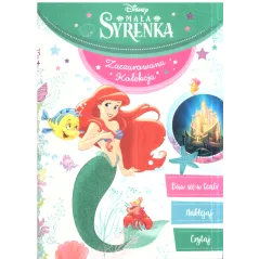 DISNEY MAŁA SYRENKA. ZACZAROWANA KOLEKCJA - Olesiejuk