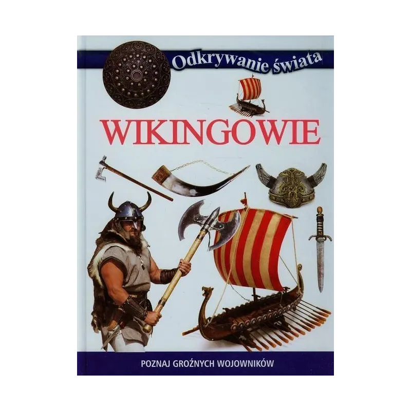 ODKRYWANIE ŚWIATA WIKINGOWIE - Olesiejuk