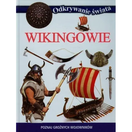 ODKRYWANIE ŚWIATA WIKINGOWIE - Olesiejuk