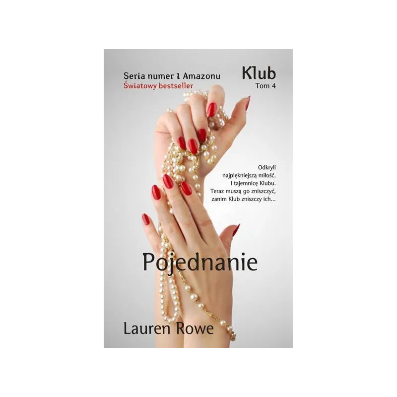POJEDNANIE Lauren Rowe - Amber